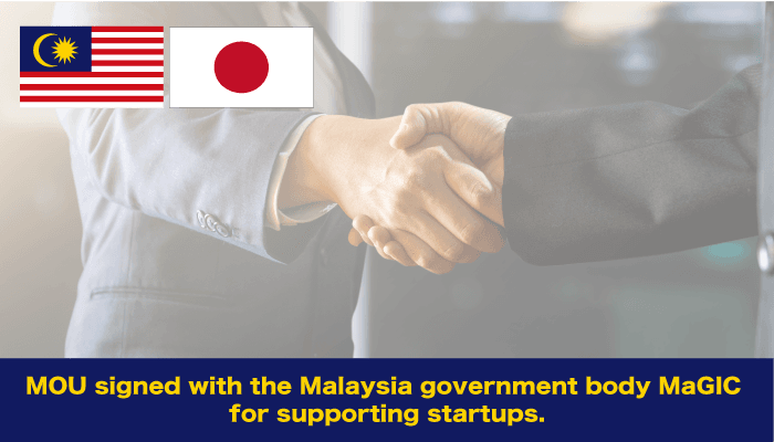 MOU signed with the Malaysia government body MaGIC for supporting startups.