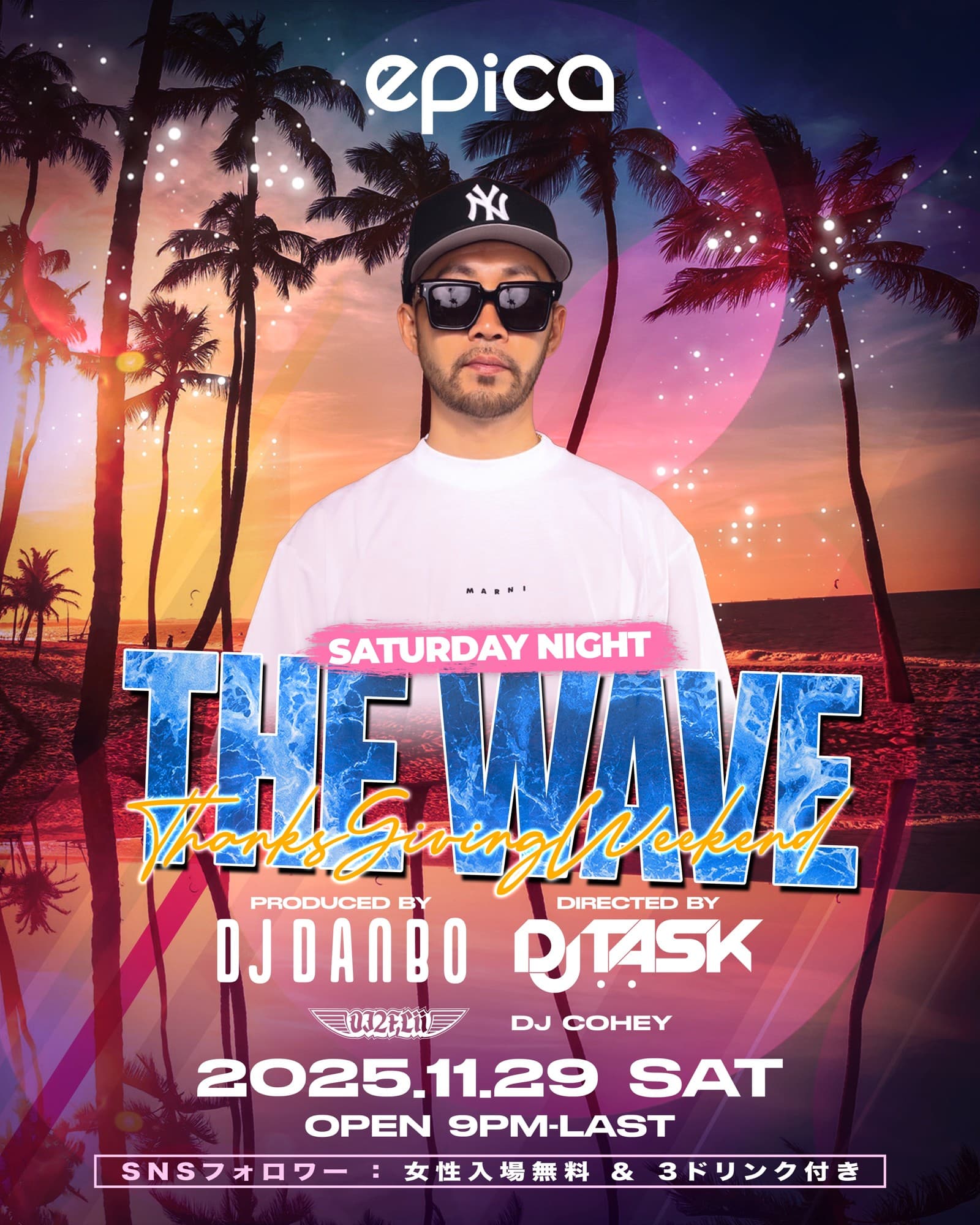 2025年11月29日(土)DJ DANBOプロデュース【THE WAVE】「EPICA•沖縄」にて開催決定!!