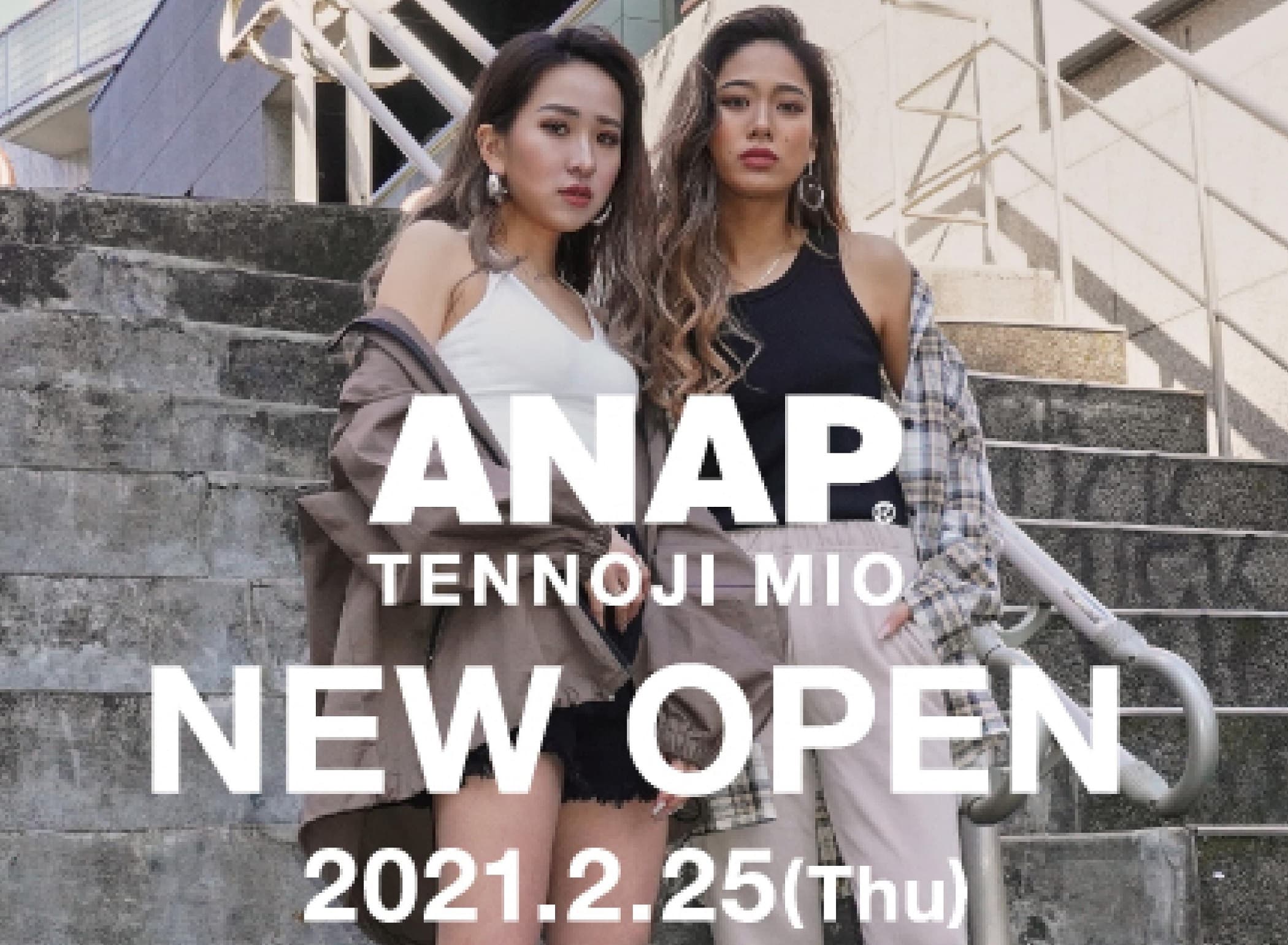 2月25日（木）ANAP 天王寺MIO店 NEW OPEN !