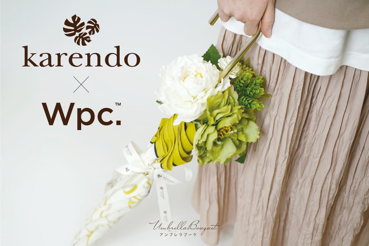 karendo×Wpc. お花と傘で彩る「アンブレラブーケ」販売！2/15(月)～3/14(日) Wpc.心斎橋PARCO店でPOPUP開催