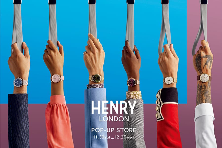 ヴィンテージ顔で人気のイギリス発の時計ブランド「HENRY LONDON」 POP-UP STOREをSHIPSにて期間限定で開催します！