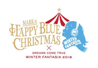 『MARK IS Happy Blue Christmas ×  DREAMS COME TRUE WINTER FANTASIA 2016』 ロゴ