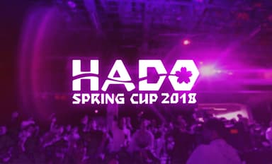 HADO SPRING CUP 2018