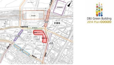 【左】計画地周辺図　【右】DBJ Green Building認証 「５つ星」を取得