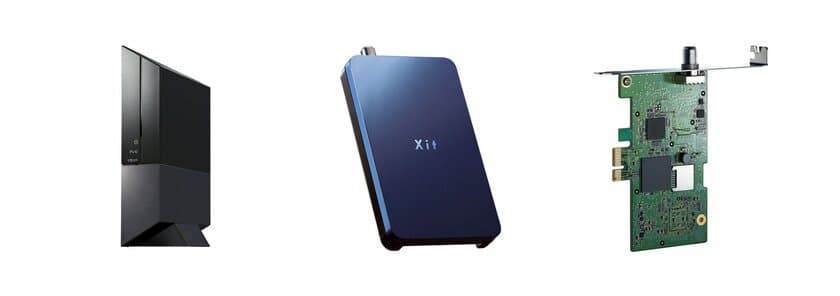 PC・スマホ向けテレビチューナーブランド「Xit(サイト)」
第3弾として3つの新商品が6/22以降、順次販売開始