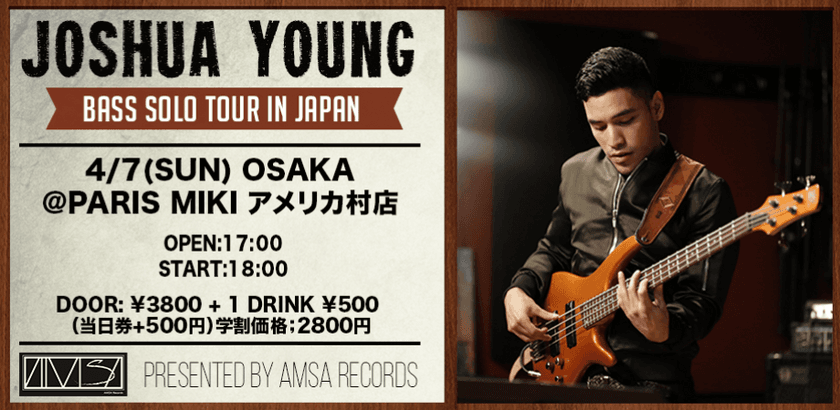 JOSHUA YOUNG　 ×　パリミキ アメリカ村店
2019年4月7日　START 18:00～
