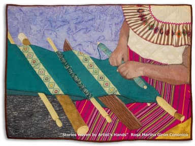 “Stories woven by Artist's Hands” Rosa Martha Giron Cononico