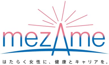 mezame―はたらく女性に、健康とキャリアを。