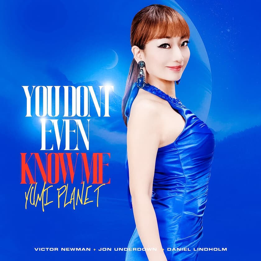 YUMI PLANET　12/23新曲YOU DONT EVEN KNOW ME、
12/27 YOU DONT EVEN KNOW ME LA EDITIONをリリース！