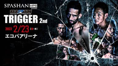 SPASHAN HPS presents RIZIN TRIGGER 2nd