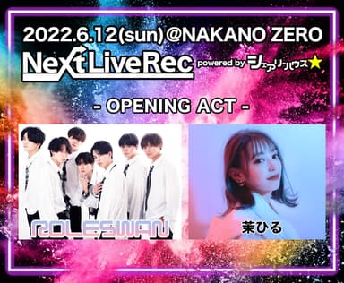 Next Live Rec -OPENING ACT-