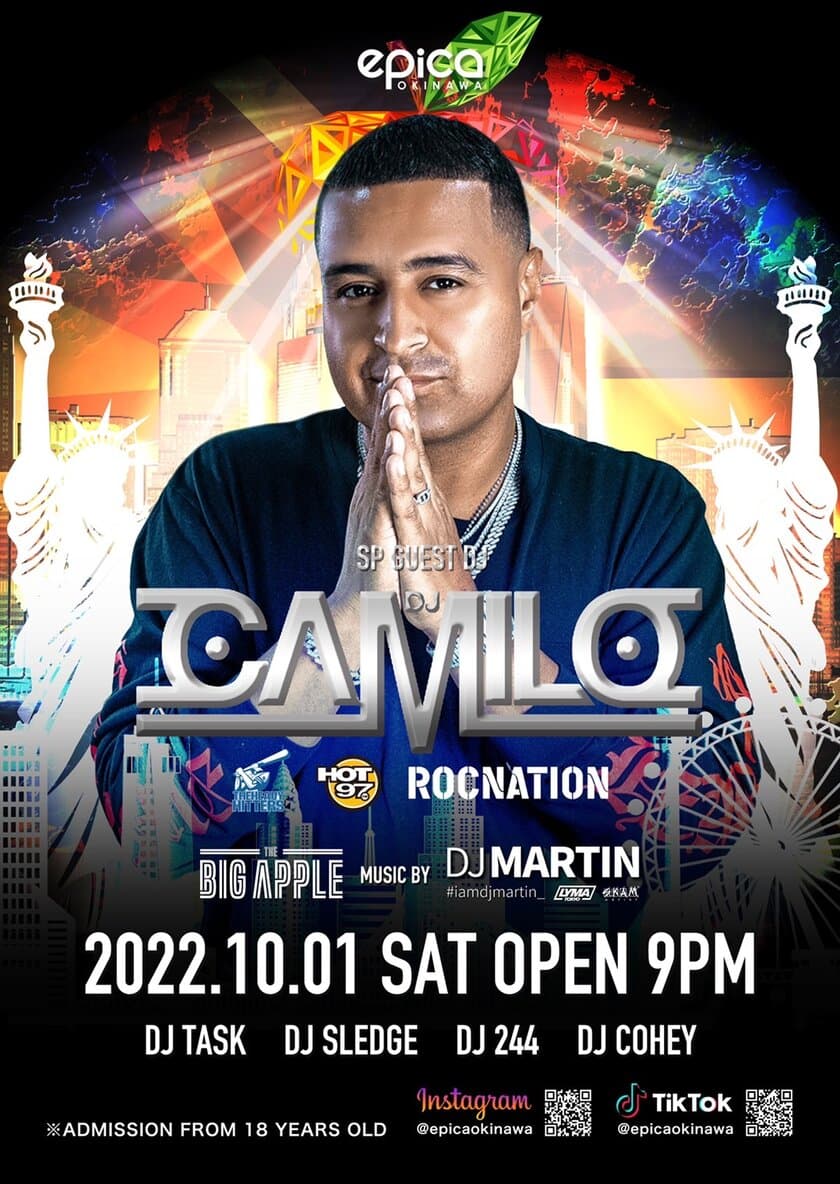 10／1(土)沖縄エピカに出演決定！
本場NYから全米No.1のDJ CAMILOが来日！