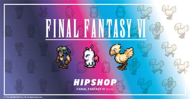 HIPSHOP FINAL FANTASY VI Series