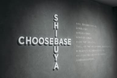 CHOOSEBASE SHIBUYA