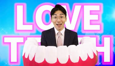 LOVE＆TEETH