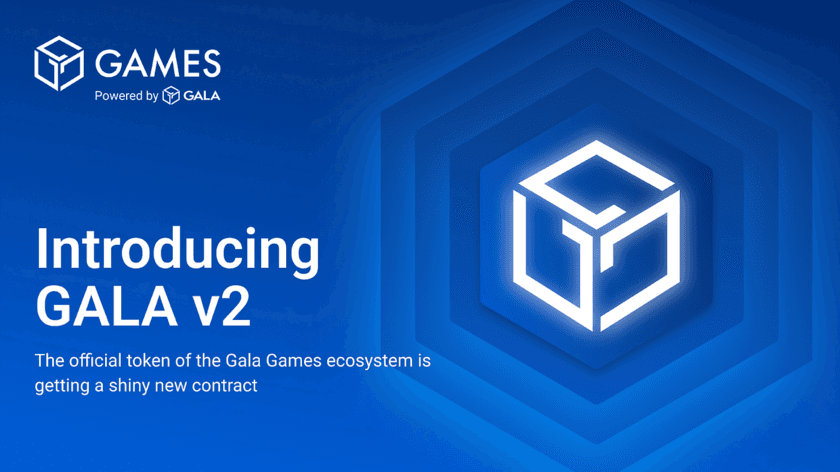 Web3エンターテインメント企業Gala、
自社トークン($GALA)のアップデートを行う事を発表