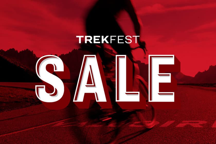 スポーツバイクブランドTREKが最大30％OFFで
対象バイクが買える『Trek Fest』を6月2日から開催