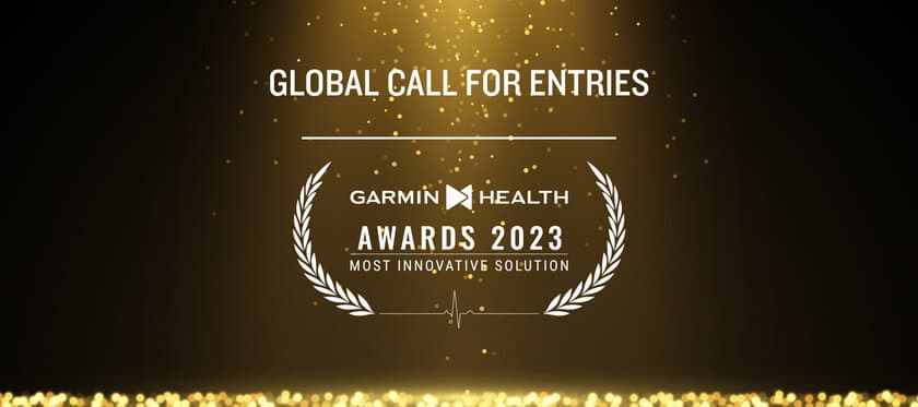 Garminデバイスをウェルネスプログラムに活用した
革新的ソリューションを表彰する
「Garmin Health Awards 2023」のエントリー受付開始