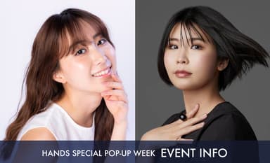 HANDS SPECIAL POP-UP WEEK EVENT INFO