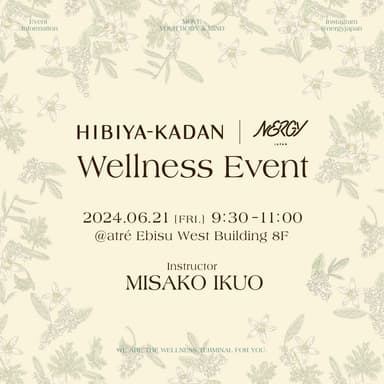 『HIBIYA KADAN×NERGY Wellness Event』