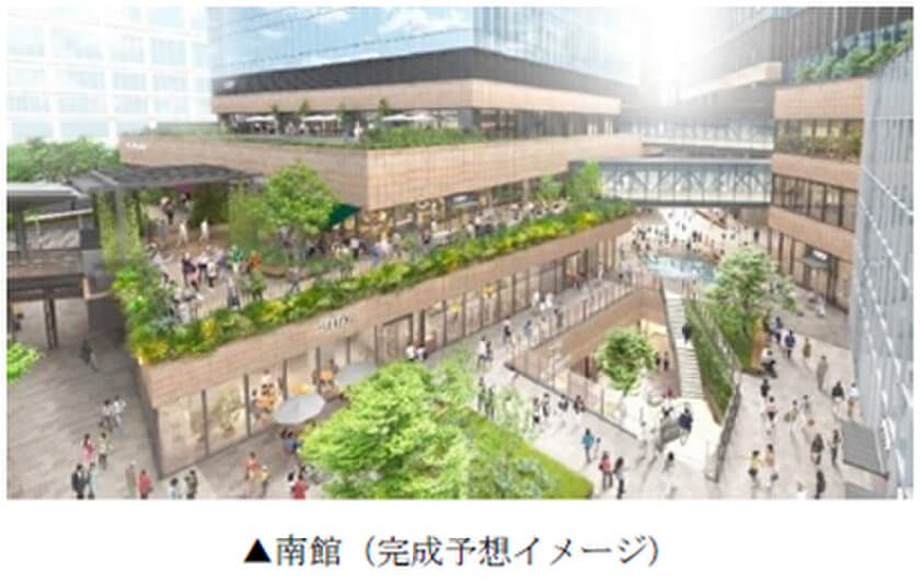 グラングリーン大阪 南館のグランドオープン日を
2025年3月21日（金）に決定
～ ショップ＆レストラン 55店舗やホテル、
MICE施設などがオープン～