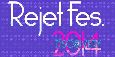 「RejetFes.2014 DISCOVERY」ロゴ