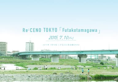 Re:CENO TOKYO