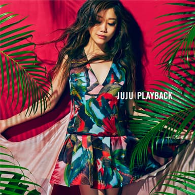 JUJU「PLAYBACK」