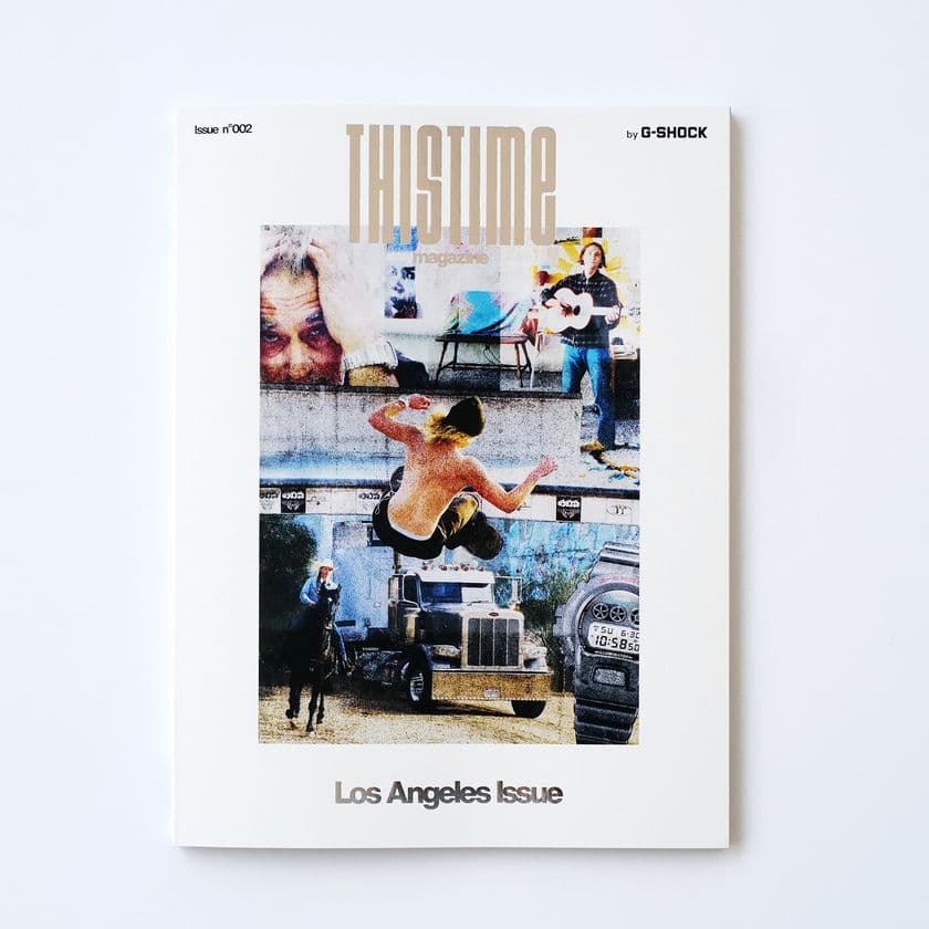 “G-SHOCK”の雑誌『THISTIME MAGAZINE』第2号を発行
no002“Los Angeles Issue”を
世界中の「G-SHOCK STORE」にて配布