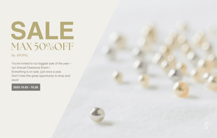 神戸発・あこや真珠ジュエリーが最大50%OFF!
真珠専門店「SPOPEL」「PELMOIR」大決算セール2025開催!