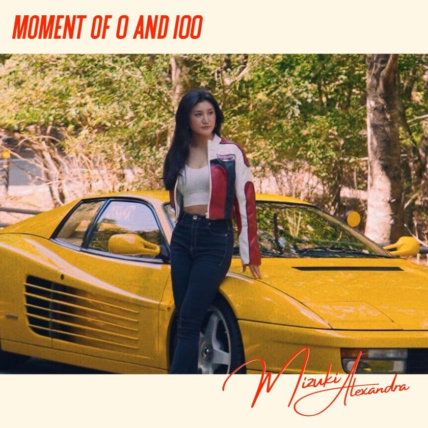 昭和アニソン × 疾走系エレクトロ・ロック
Mizuki Alexandra、最新シングル「Moment of 0 and 100」
配信開始!