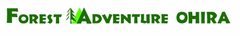 『フォレストアドベンチャー・おおひら』
2009年7月4日(土)グランドオープン!
