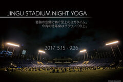 JINGU STADIUM NIGHT YOGA