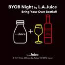BYOB Night by L.A.Juice 