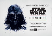 スター・ウォーズ(TM)の大展覧会STAR WARS(TM) Identities: The Exhibition