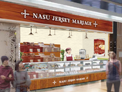 本州一の生乳生産地で生まれたスイーツブランド「Nasu　Jersey　Mariage　～那須ジャージーマリアージュ～」が初出店！ジャージーミルクと魅力溢れるマリアージュ