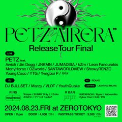 PETZ “AIRERA” Release Tour Final @ZEROTOKYO