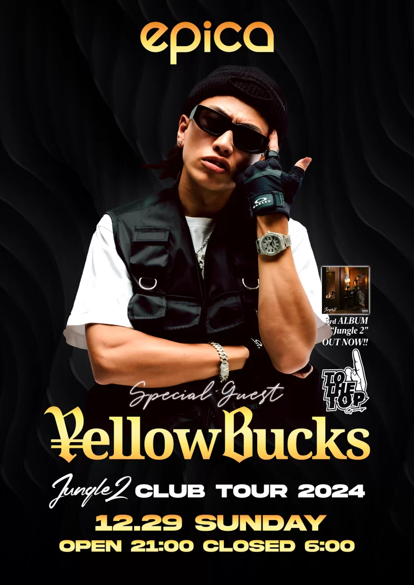 12月29日（日）　￥ellow Bucks 「Jungle 2」 CLUB TOUR 2024 FINAL