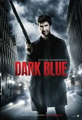 DARK BLUE／潜入捜査 シーズン1 (c) Warner Bros. Entertainment Inc.