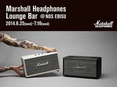 Marshall Headphones ラウンジバー限定オープン