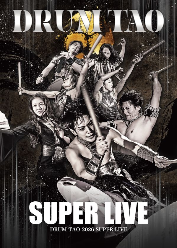 世界観客動員数1,000万人突破!
DRUM TAO SUPER LIVE 2026 東名阪で開催決定!!