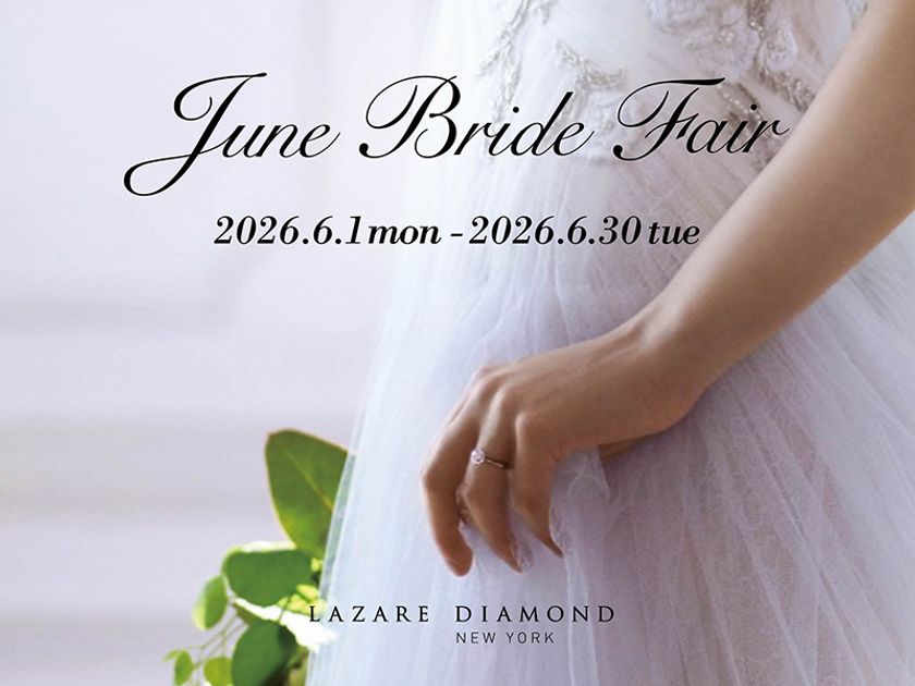 『June Bride Fair』開催
2026年6月1日(月) - 6月30日(火)