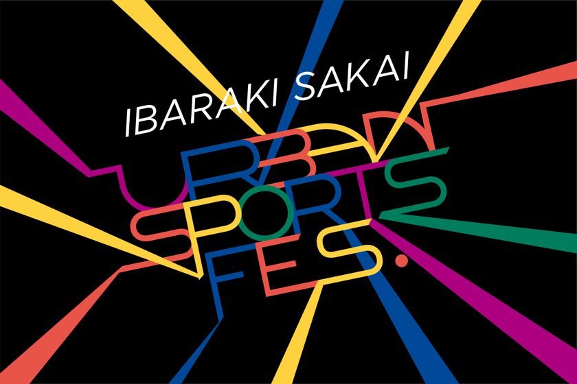 世界のアーバンスポーツが茨城県境町に集結
「IBARAKI SAKAI Urban Sports Fes. 2026」
11月25日~29日に開催
ロサンゼルス2028五輪競技大会につながるポイント獲得対象大会
UCI BMXフリースタイル ワールドカップ最終戦で年間王者が決定