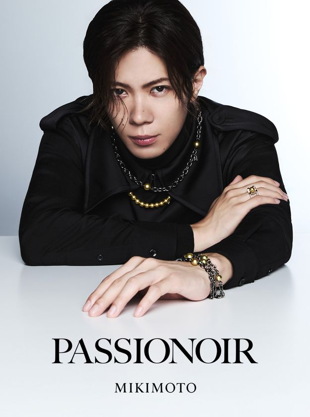 MIKIMOTO「PASSIONOIR」ゴールデンパールの新作発売!
神宮寺勇太さんを起用した最新キャンペーンを公開
