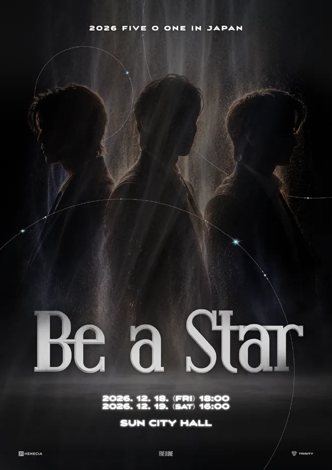 FIVE O ONE、12月18日・19日に日本コンサート
「2026 FIVE O ONE in JAPAN : Be a Star」開催決定!