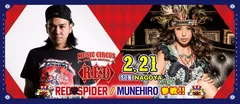 RED SPIDER / MUNEHIRO　参戦